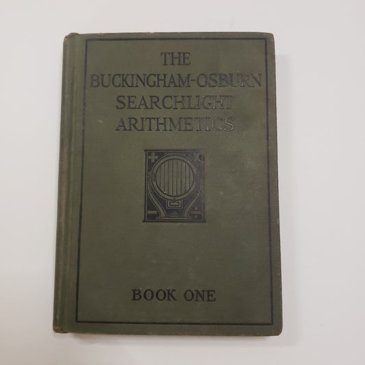 1927 The Buckingham-Osburn Searchlight Arithmetics-Red Barn Collections