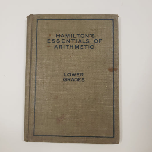 1919 Hamilton's Essentials of Arithmetic-Red Barn Collections