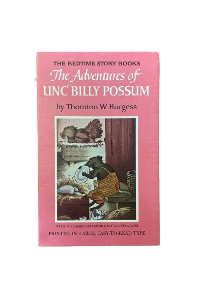 The Adventures of Unc' Billy Possum-Red Barn Collections
