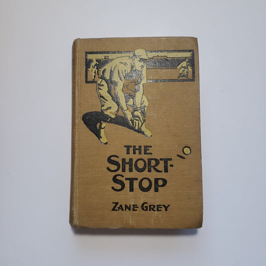1909 The Short Stop Zane Grey-Red Barn Collections