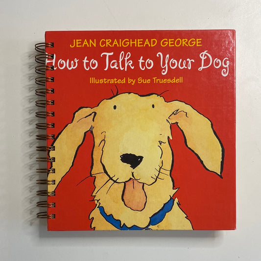 How to Talk to Your Dog-Red Barn Collections