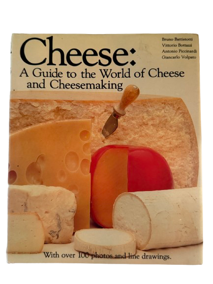 Cheese: A Guide to the World of Cheese and Cheesemaking - 1983-Red Barn Collections