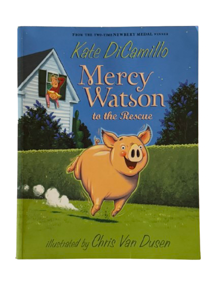 Mercy Watson to the Rescue - 2005-Red Barn Collections
