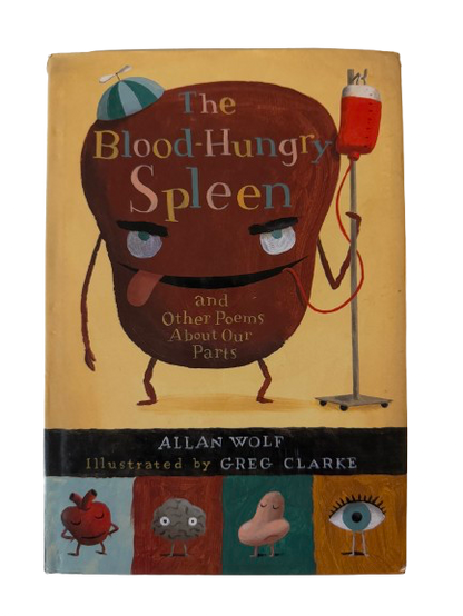 The Blood-Hungry Spleen and Other Poems About Our Parts-Red Barn Collections