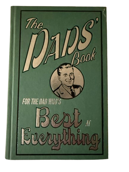 The Dad’s Book for the Dad Who’s Best at Everything-Red Barn Collections