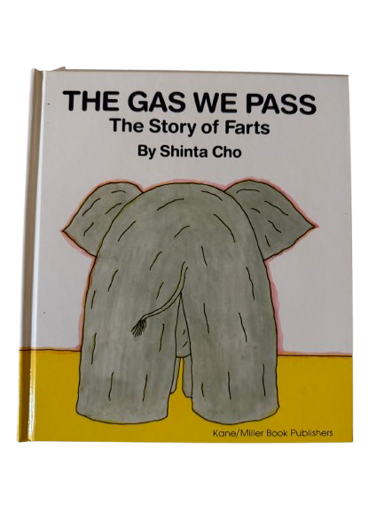 The Gas We Pass: The Story of Farts-Red Barn Collections
