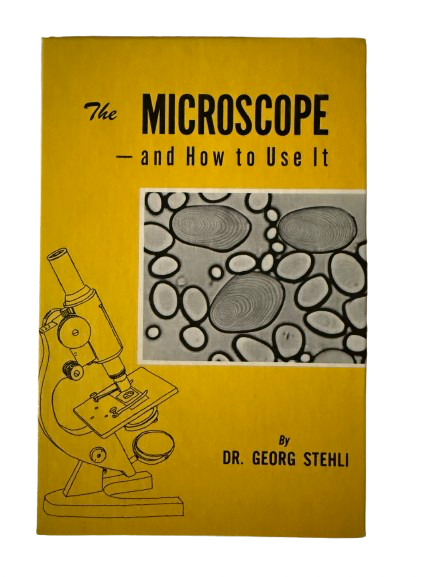 The Microscope and How To Use It - 1968-Red Barn Collections