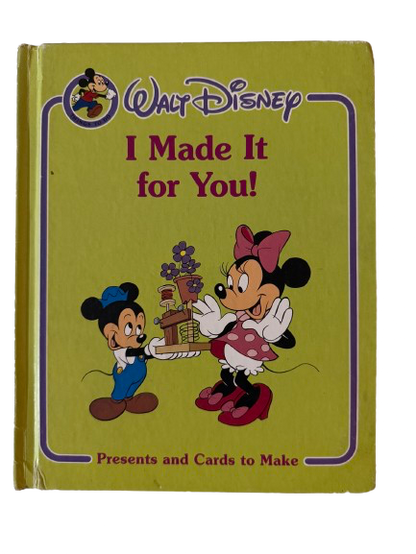Walt Disney – I Made It for You! - 1984-Red Barn Collections