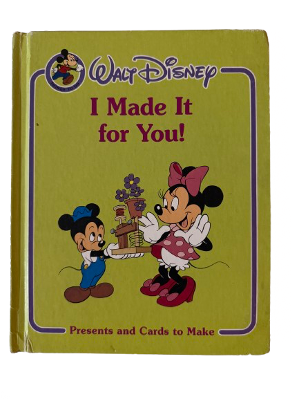 Walt Disney – I Made It for You! - 1984-Red Barn Collections