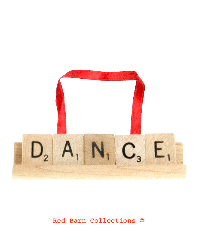 DANCE Scrabble Ornament-Red Barn Collections