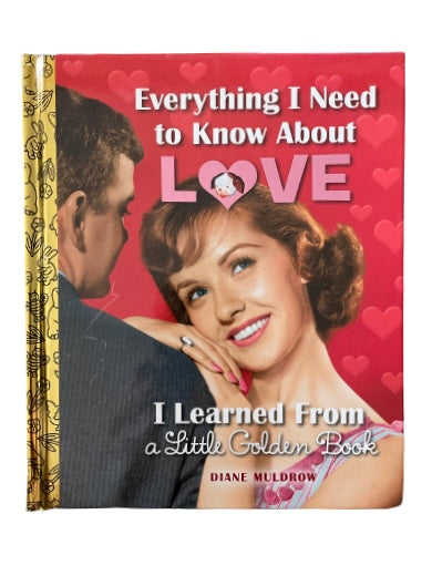 Everything I Need to Know About Love-Red Barn Collections