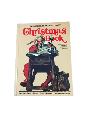 The Saturday Evening Post Christmas Book-Red Barn Collections