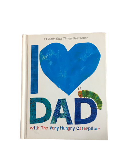 I Love Dad with the Very Hungry Caterpillar-Red Barn Collections