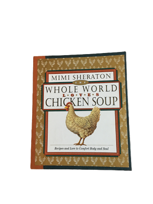 Whole World Loves Chicken Soup-Red Barn Collections
