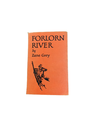 Fornlorn River Zane Grey-Red Barn Collections