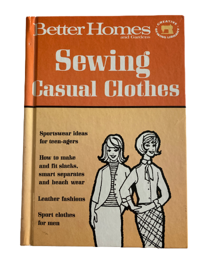 Better Homes and Gardens: Sewing Casual Clothes-Red Barn Collections