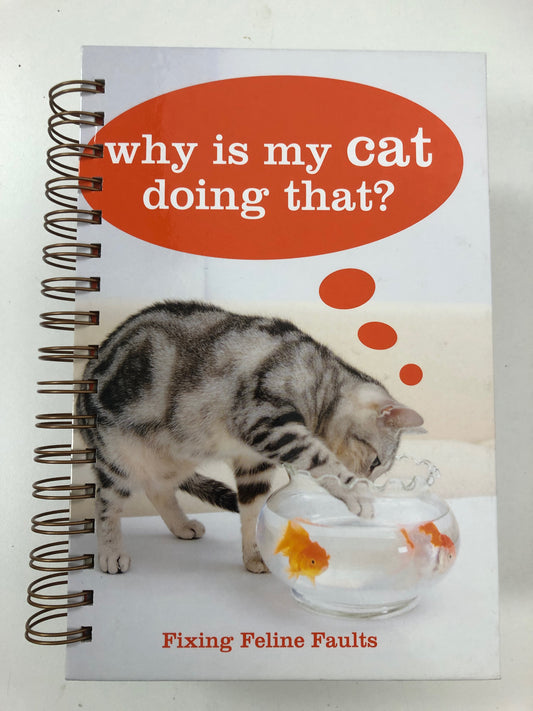 Why is my Cat doing that?-Red Barn Collections