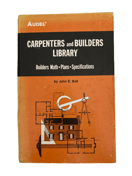 Carpenters and Builders Library-Builders Math, Plans, Specifications-Red Barn Collections