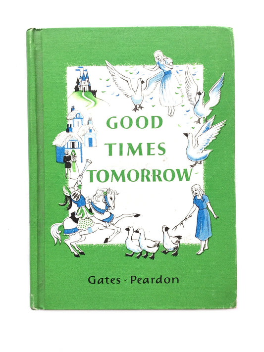 Good Times Tomorrow-Red Barn Collections