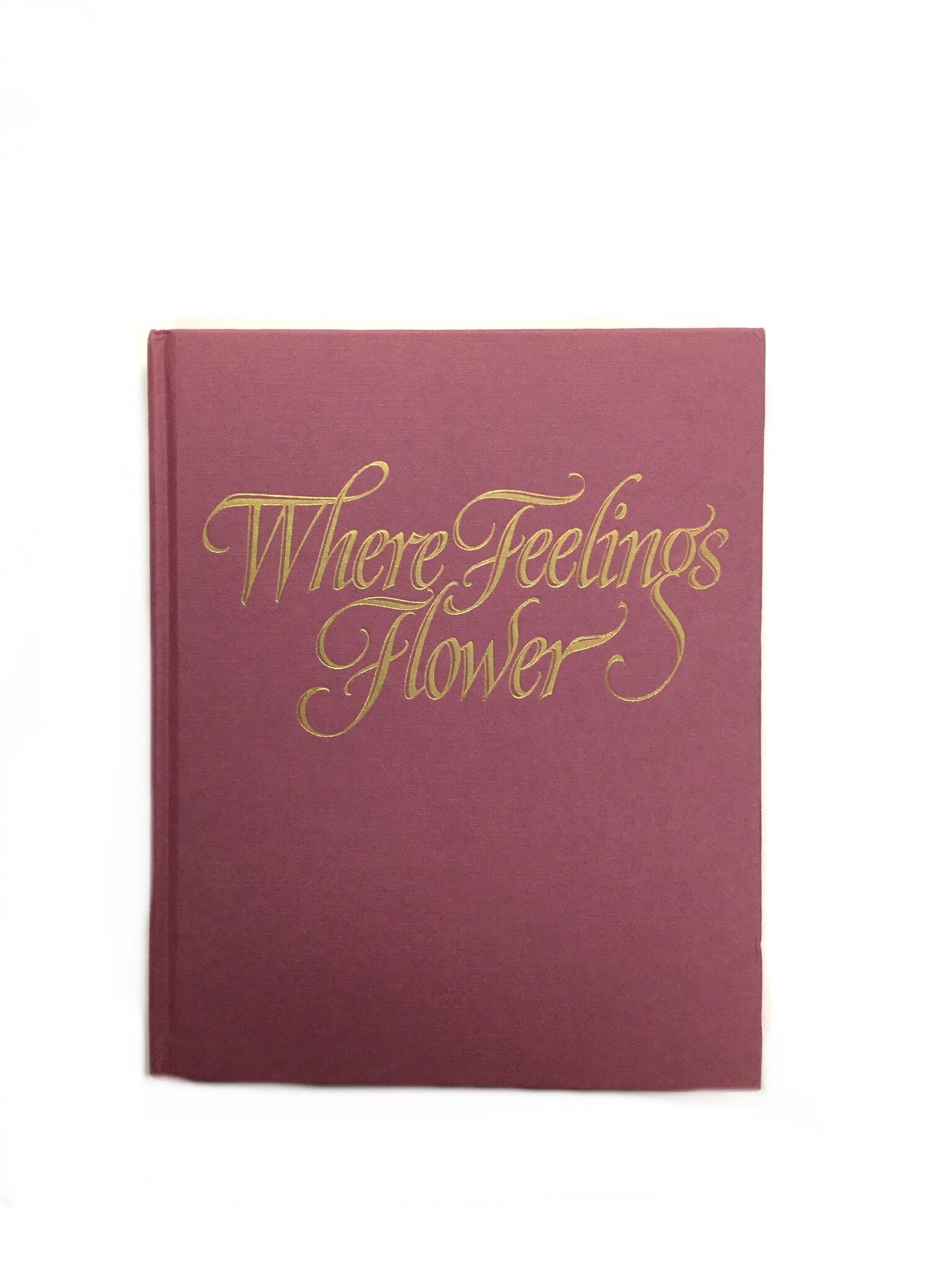 Where Feelings Flower-Red Barn Collections