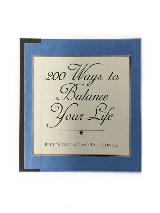 200 Ways to Balance Your Life-Red Barn Collections