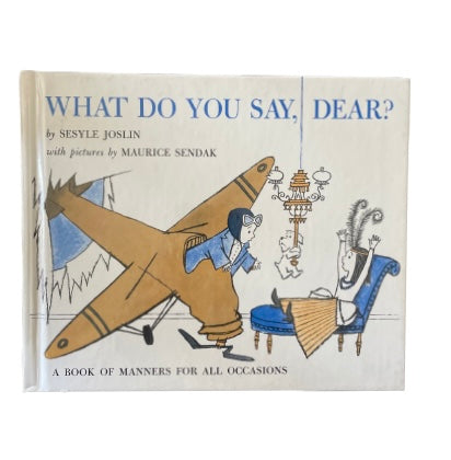 What Do You Say Dear?-Red Barn Collections