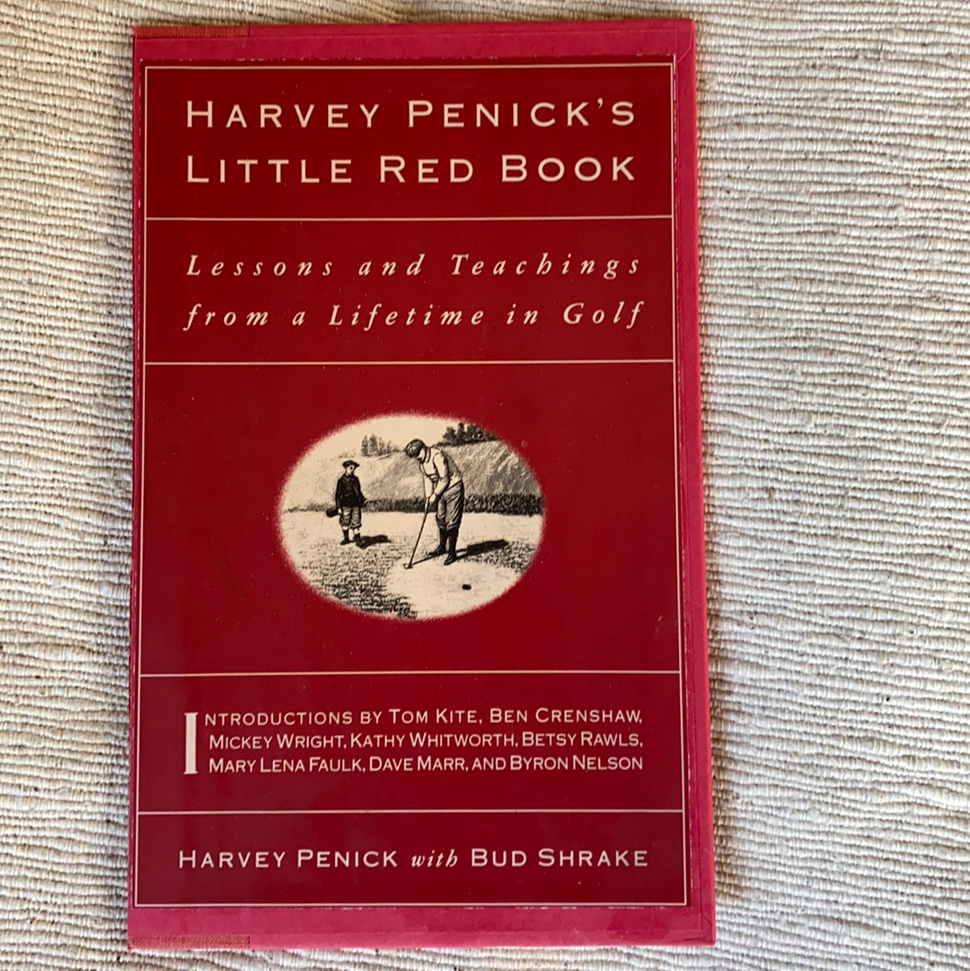 Harvey Penick’s Little Red Book-Red Barn Collections