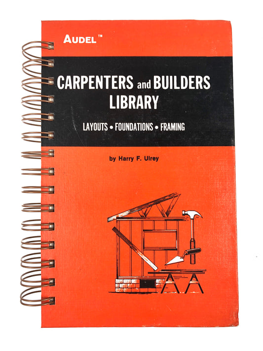 Carpenters and Builders Library-Layouts, Foundations, Framing-Red Barn Collections